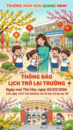Trường Mầm Non Quảng Minh Thông Báo Lịch Học Sau Tết